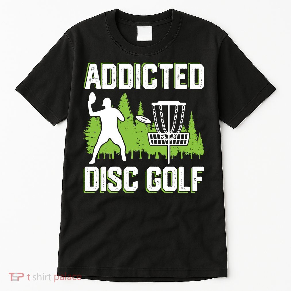 Addicted Disc Golf Tree Frisbee Golf Lovers Gift Tall T-Shirt
