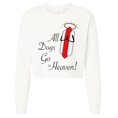 All Dogs Go To Heaven Sausage Cropped Pullover Crew