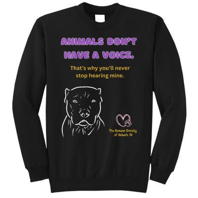 Animals DonT Have A Voice Dark Sweatshirt