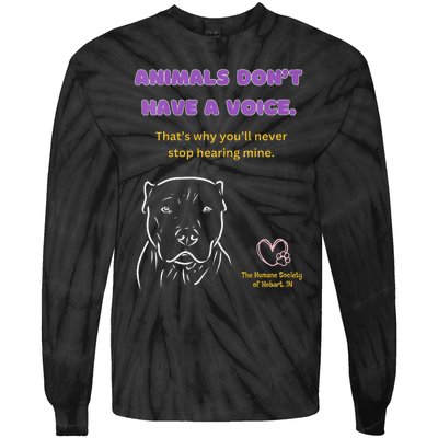 Animals DonT Have A Voice Dark Tie-Dye Long Sleeve Shirt