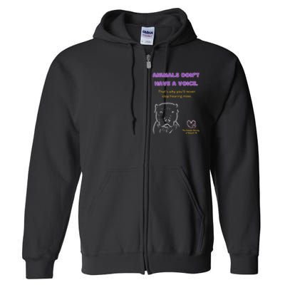 Animals DonT Have A Voice Dark Full Zip Hoodie