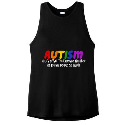 Autism Definition Helps Offset The Excessive Number Of Boring People On Earth Ladies PosiCharge Tri-Blend Wicking Tank
