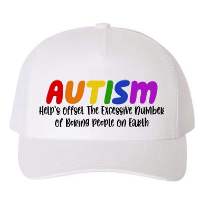 Autism Definition Helps Offset The Excessive Number Of Boring People On Earth Yupoong Adult 5-Panel Trucker Hat