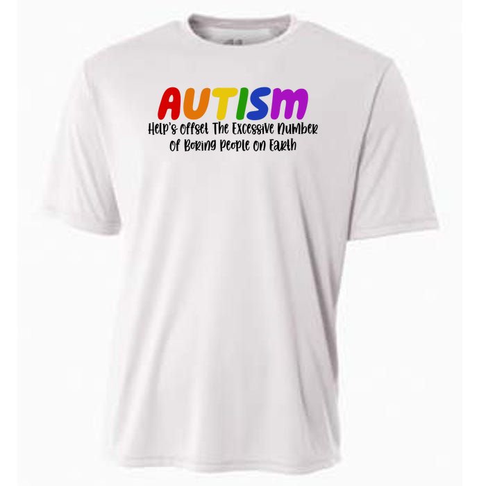 Autism Definition Helps Offset The Excessive Number Of Boring People On Earth Cooling Performance Crew T-Shirt