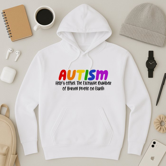 Autism Definition Helps Offset The Excessive Number Of Boring People On Earth Hoodie