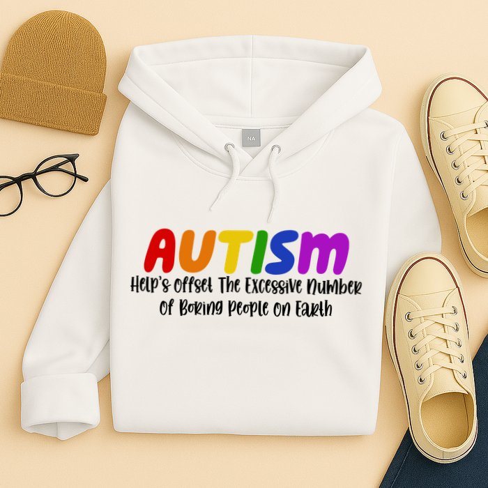 Autism Definition Helps Offset The Excessive Number Of Boring People On Earth Hoodie