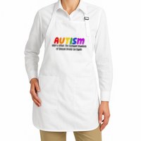 Autism Definition Helps Offset The Excessive Number Of Boring People On Earth Apron