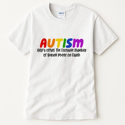Autism Definition Helps Offset The Excessive Number Of Boring People On Earth Tall T-Shirt