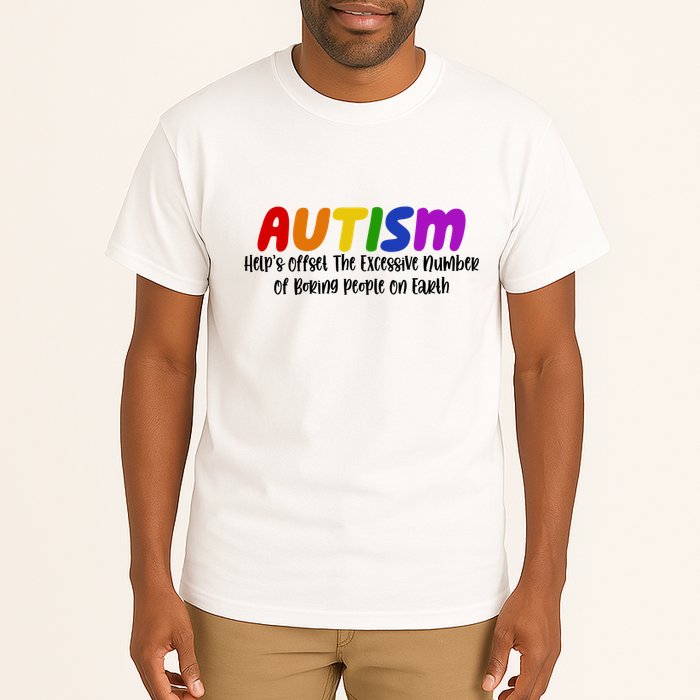Autism Definition Helps Offset The Excessive Number Of Boring People On Earth Tall T-Shirt
