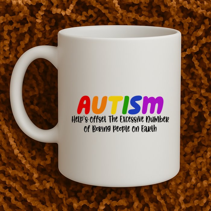 Autism Definition Helps Offset The Excessive Number Of Boring People On Earth Mug