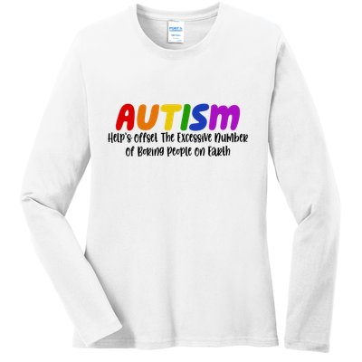 Autism Definition Helps Offset The Excessive Number Of Boring People On Earth Ladies Long Sleeve Shirt