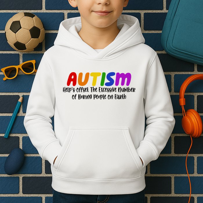 Autism Definition Helps Offset The Excessive Number Of Boring People On Earth Kids Hoodie