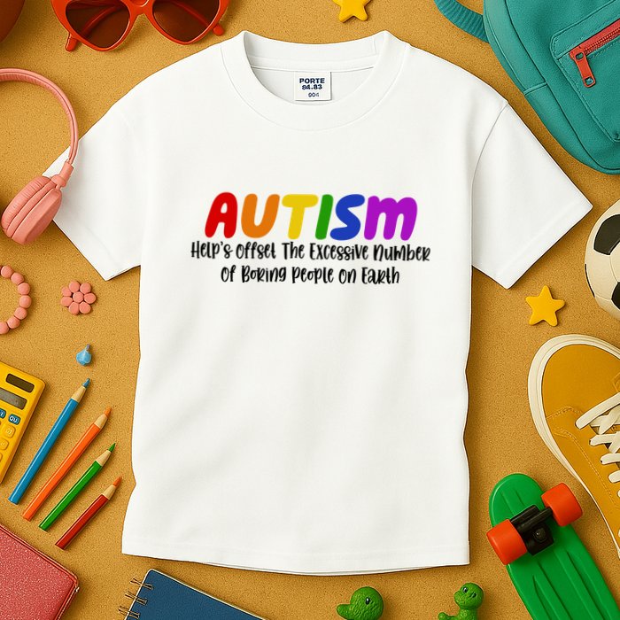 Autism Definition Helps Offset The Excessive Number Of Boring People On Earth Kids T-Shirt
