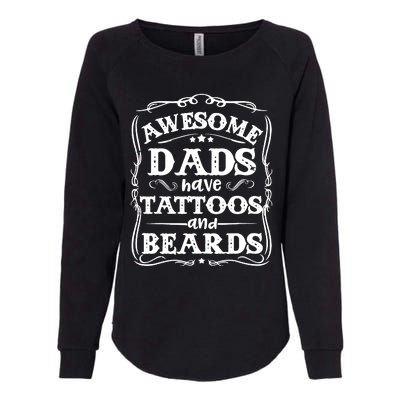 Awesome Dads Have Beards And Tattoos Funny Womens California Wash Sweatshirt