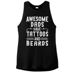 Awesome Dads Have Tattoos And Beards Fathers Day Ladies PosiCharge Tri-Blend Wicking Tank