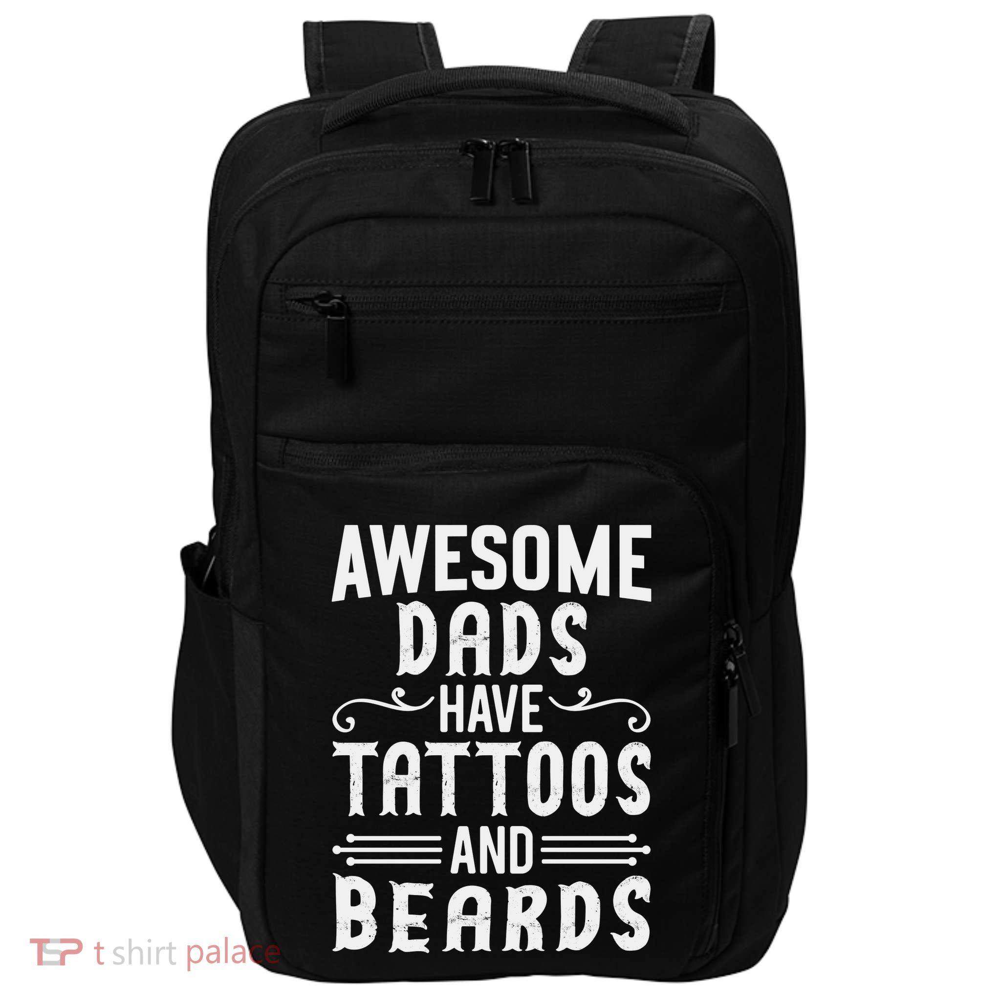 Awesome Dads Have Tattoos And Beards Fathers Day Impact Tech Backpack