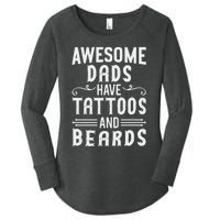 Awesome Dads Have Tattoos And Beards Fathers Day Women's Perfect Tri Tunic Long Sleeve Shirt