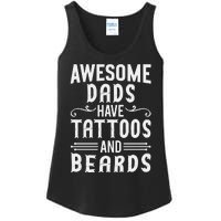 Awesome Dads Have Tattoos And Beards Fathers Day Ladies Essential Tank