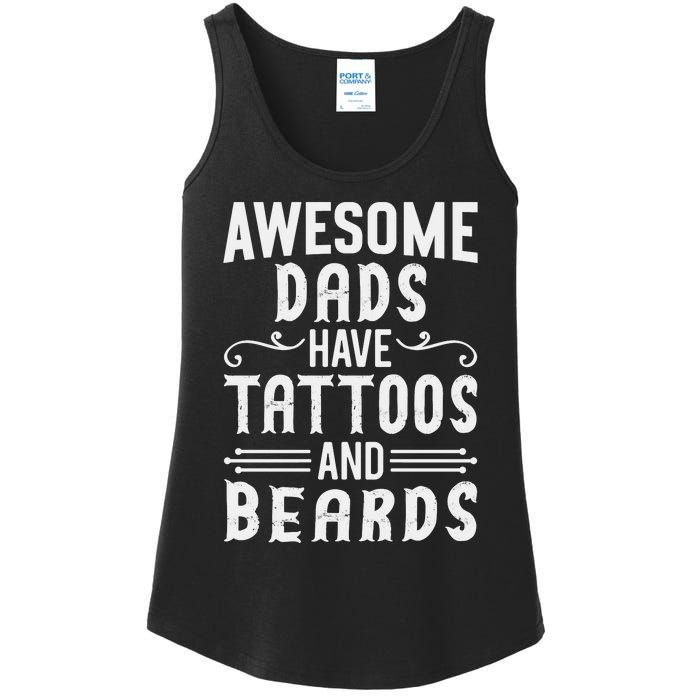 Awesome Dads Have Tattoos And Beards Fathers Day Ladies Essential Tank