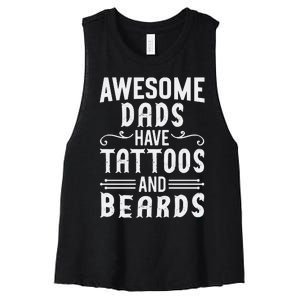 Awesome Dads Have Tattoos And Beards Fathers Day Women's Racerback Cropped Tank