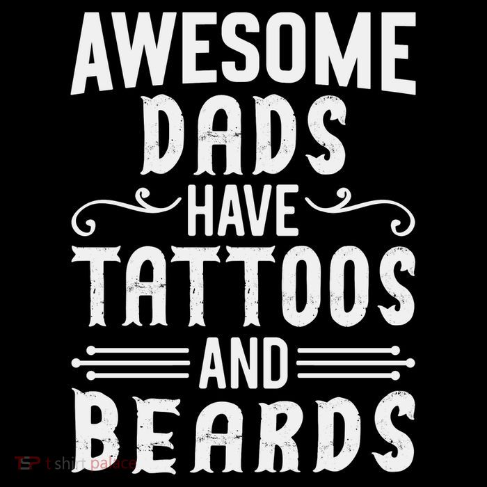 Awesome Dads Have Tattoos And Beards Fathers Day Toddler T-Shirt