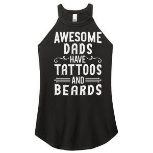 Awesome Dads Have Tattoos And Beards Fathers Day Women's Perfect Tri Rocker Tank