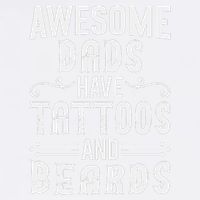 Awesome Dads Have Tattoos And Beards Fathers Day Garment-Dyed Sweatshirt
