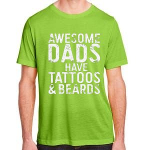 Awesome Dads Have Tattoos And Beards Fathers Day Adult ChromaSoft Performance T-Shirt