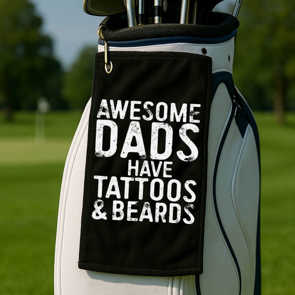 Awesome Dads Have Tattoos And Beards Fathers Day Golf Towel