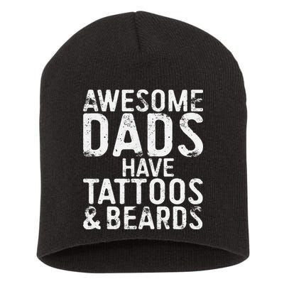 Awesome Dads Have Tattoos And Beards Fathers Day Short Acrylic Beanie