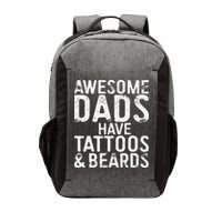 Awesome Dads Have Tattoos And Beards Fathers Day Vector Backpack