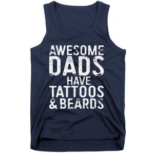 Awesome Dads Have Tattoos And Beards Fathers Day Tank Top