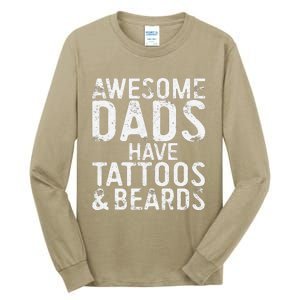 Awesome Dads Have Tattoos And Beards Fathers Day Tall Long Sleeve T-Shirt