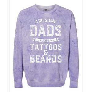 Awesome Dads Have Tattoos And Beards Gift Funny FatherS Day Colorblast Crewneck Sweatshirt