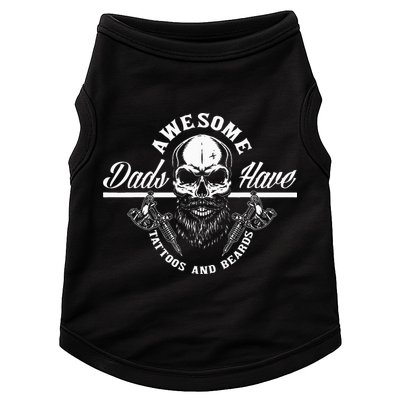 Awesome Dads Have Tattoos And Beards Funny Father Dad Doggie Tank