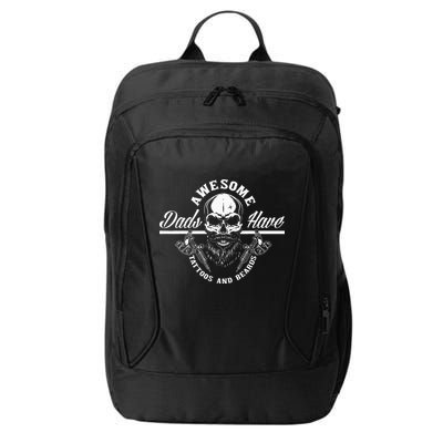 Awesome Dads Have Tattoos And Beards Funny Father Dad City Backpack