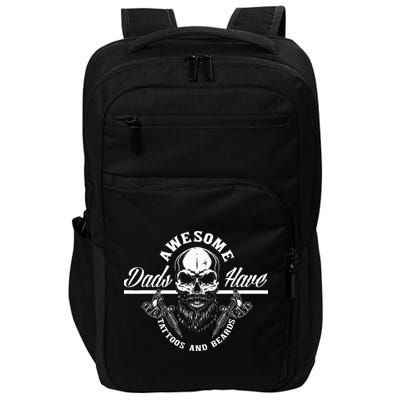 Awesome Dads Have Tattoos And Beards Funny Father Dad Impact Tech Backpack