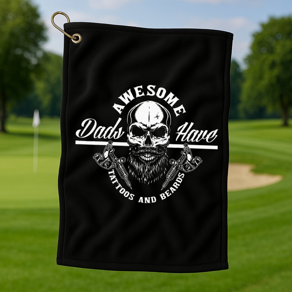 Awesome Dads Have Tattoos And Beards Funny Father Dad Golf Towel
