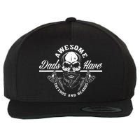 Awesome Dads Have Tattoos And Beards Funny Father Dad Wool Snapback Cap