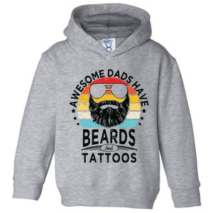 Awesome Dads Have Beards And Tattoos Funny Bearded Dadawesome Dads Have Beards A Toddler Hoodie