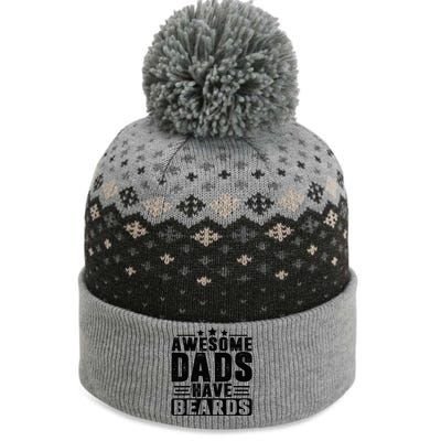 Awesome Dads Have Beards Fathers Day The Baniff Cuffed Pom Beanie