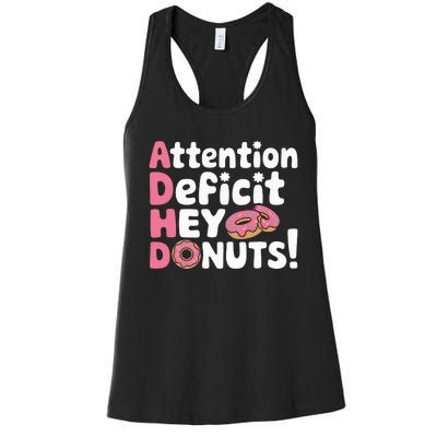 Attention Deficit Hey Donuts Adhd Focus Puns Women's Racerback Tank