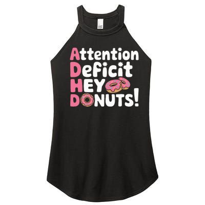 Attention Deficit Hey Donuts Adhd Focus Puns Women’s Perfect Tri Rocker Tank