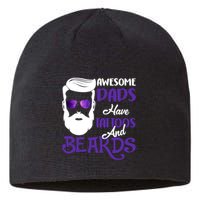 Awesome Dads Have Tattoos And Beards Sustainable Beanie