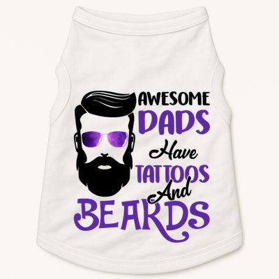 Awesome Dads Have Tattoos And Beards Doggie Tank