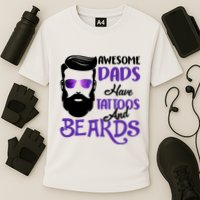 Awesome Dads Have Tattoos And Beards Performance Shirt