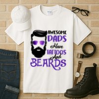 Awesome Dads Have Tattoos And Beards Tall T-Shirt