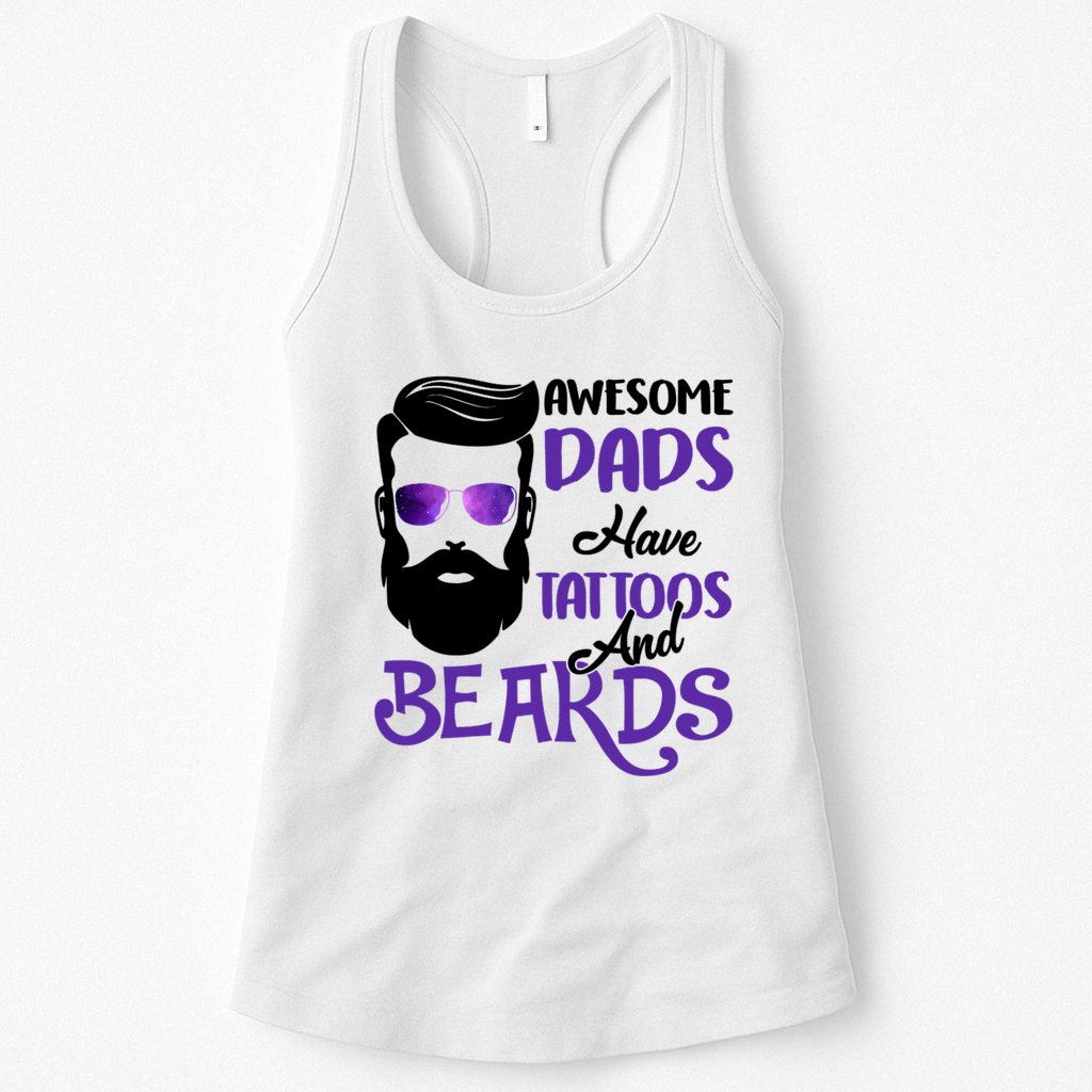 Awesome Dads Have Tattoos And Beards Womens Tank Top