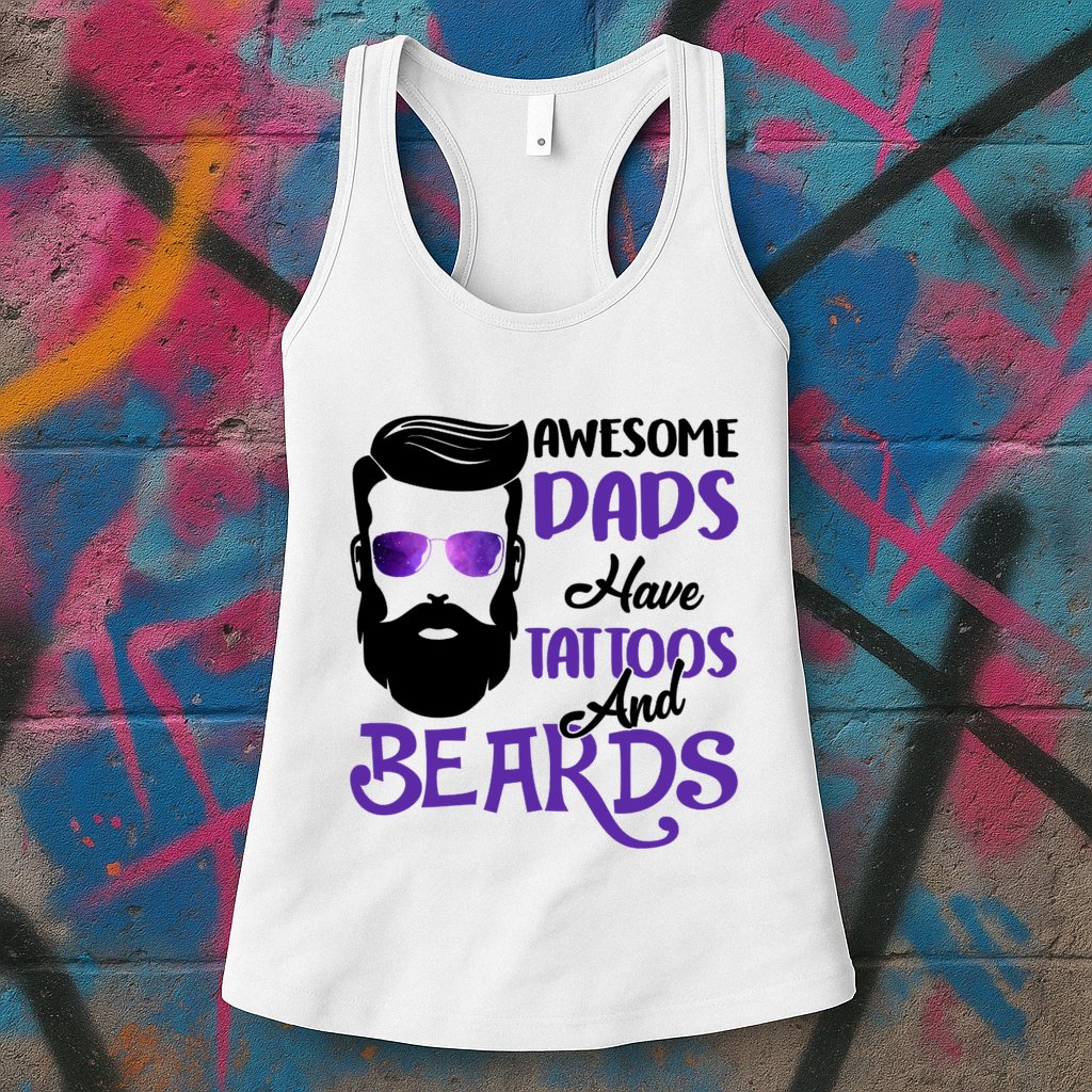 Awesome Dads Have Tattoos And Beards Womens Tank Top