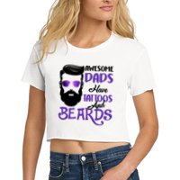 Awesome Dads Have Tattoos And Beards Crop Top